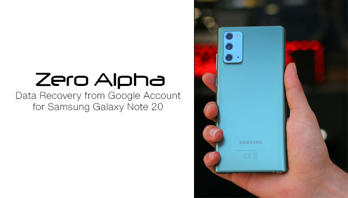 Data Recovery from Google Account for Samsung Galaxy Note 20